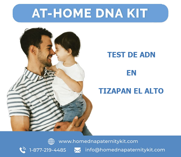 Test de ADN en Tizapan El Alto